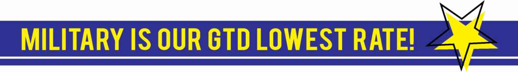 "Military is our GTD lowest rate" graphic